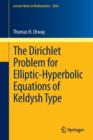 The Dirichlet Problem for Elliptic-Hyperbolic Equations of Keldysh Type - Book