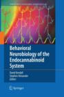 Behavioral Neurobiology of the Endocannabinoid System - Book