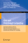 Grid and Distributed Computing : International Conferences, GDC 2011, Held as Part of the Future Generation Information Technology Conference, FGIT 2011, Jeju Island, Korea, December 8-10, 2011. Proce - eBook