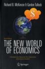 The New World of Economics : A Remake of a Classic for New Generations of Economics Students - Book
