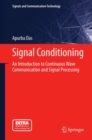 Signal Conditioning : An Introduction to Continuous Wave Communication and Signal Processing - eBook