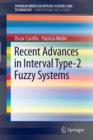 Recent Advances in Interval Type-2 Fuzzy Systems - Book
