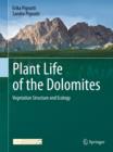 Plant Life of the Dolomites : Vegetation Structure and Ecology - Book