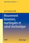 Mouvement Brownien, Martingales Et Calcul Stochastique - Book