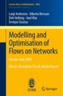 Modelling and Optimisation of Flows on Networks : Cetraro, Italy 2009, Editors: Benedetto Piccoli, Michel Rascle - eBook