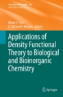 Applications of Density Functional Theory to Biological and Bioinorganic Chemistry - eBook
