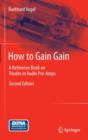 How to Gain Gain : A Reference Book on Triodes in Audio Pre-amps - Book
