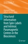 Structural Information from Spin-Labels and Intrinsic Paramagnetic Centres in the Biosciences - eBook