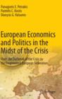 European Economics and Politics in the Midst of the Crisis : From the Outbreak of the Crisis to the Fragmented European Federation - Book