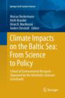 Climate Impacts on the Baltic Sea: From Science to Policy : School of Environmental Research - Organized by the Helmholtz-Zentrum Geesthacht - Book