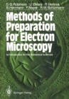 Methods of Preparation for Electron Microscopy : An Introduction for the Biomedical Sciences - eBook
