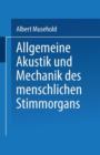 Allgemeine Akustik Und Mechanik Des Menschlichen Stimmorgans - Book