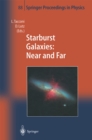 Starburst Galaxies: Near and Far : Proceedings of a Workshop Held at Ringberg Castle, Germany, 10-15 September 2000 - eBook