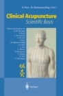 Clinical Acupuncture : Scientific Basis - eBook