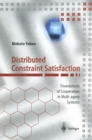 Distributed Constraint Satisfaction : Foundations of Cooperation in Multi-agent Systems - eBook