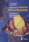 Handbook of Contrast Echocardiography : Left ventricular function and myocardial perfusion - eBook