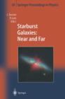 Starburst Galaxies: Near and Far : Proceedings of a Workshop Held at Ringberg Castle, Germany, 10-15 September 2000 - Book