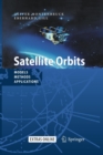 Satellite Orbits : Models, Methods and Applications - Book