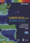 Climate Atlas of the Atlantic Ocean : Derived from the Comprehensive Ocean Atmosphere Data Set (COADS) - Book