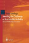 Meeting the Challenge of Sustainable Mobility : The Role of Technological Innovations - Book