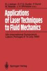 Applications of Laser Techniques to Fluid Mechanics : 5th International Symposium Lisbon, Portugal, 9-12 July, 1990 - Book