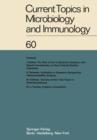 Current Topics in Microbiology and Immunology : Ergebnisse der Mikrobiologie und Immunitatsforschung - Book
