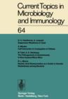 Current Topics in Microbiology and Immunology : Ergebnisse der Mikrobiologie und Immunitatsforschung Volume 64 - Book