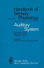Auditory System : Physiology (CNS) * Behavioral Studies Psychoacoustics - Book