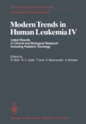 Modern Trends in Human Leukemia IV : Latest Results in Clinical and Biological Research Including Pediatric Oncology - eBook