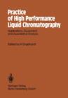 Practice of High Performance Liquid Chromatography : Applications, Equipment and Quantitative Analysis - Book