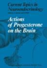 Actions of Progesterone on the Brain - Book