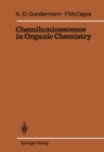 Chemiluminescence in Organic Chemistry - eBook