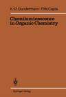 Chemiluminescence in Organic Chemistry - Book