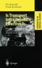 Is Transport Infrastructure Effective? : Transport Infrastructure and Accessibility: Impacts on the Space Economy - Book