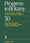 Progress in Botany : Structural Botany Physiology Genetics Taxonomy Geobotany / Fortschritte der Botanik Struktur Physiologie Genetik Systematik Geobotanik 50 - Book