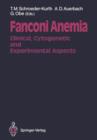 Fanconi Anemia : Clinical, Cytogenetic and Experimental Aspects - Book