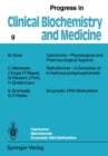 Calcitonins - Physiological and Pharmacological Aspects. Mafosfamide - A Derivative of 4-Hydroxycyclophosphamide. Enzymatic DNA Methylation - eBook