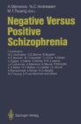 Negative Versus Positive Schizophrenia - eBook