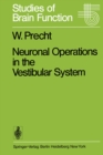 Neuronal Operations in the Vestibular System - eBook