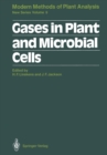 Gases in Plant and Microbial Cells - eBook