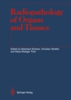 Radiopathology of Organs and Tissues - eBook