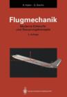 Flugmechanik : Moderne Flugzeugentwurfs- Und Steuerungskonzepte - Book