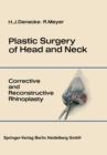 Plastic Surgery of Head and Neck : Volume I: Corrective and Reconstructive Rhinoplasty - Book