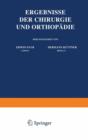 Ergebnisse Der Chirurgie Und Orthopadie : Neunter Band - Book