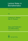 Stem Cell Proliferation and Differentiation : A Multitype Branching Process Model - eBook
