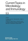Current Topics in Microbiology and Immunology : Ergebnisse der Mikrobiologie und Immunitatsforschungs - Book