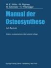 Manual Der Osteosynthese : Ao-Technik - Book