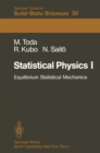 Statistical Physics I : Equilibrium Statistical Mechanics - eBook