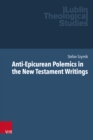 Anti-Epicurean Polemics in the New Testament Writings - eBook