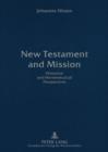 New Testament and Mission : Historical and Hermeneutical Perspectives - eBook